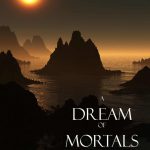 کاور A Dream of Mortals1
