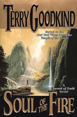 Terry Goodkind - Sword of Truth 05 - Soul of the Fire.jpg