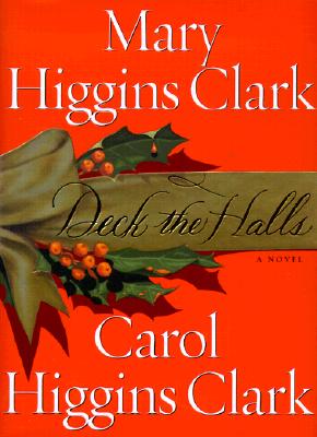 Deck-the-Halls-Clark-Carol-Higgins-9780743212007.jpg